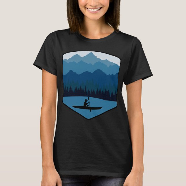 Mountain River Lake Kayaking Canoe Kayak Paddling T-Shirt (Front)