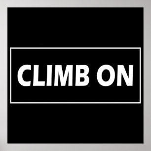 mountain rock Climbing climber climb design Poster