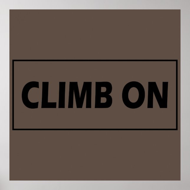 mountain rock Climbing climber climb design Poster (Front)