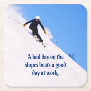Mountain Ski Slopes Fresh Snow Fall Skiing Funny Square Paper Coaster