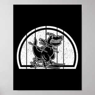 Mountain Skiing Dinosaur Skier Dino Ski Skiing Din Poster
