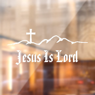 Mountain Skyline Cross Jesus Is Lord Window Cling