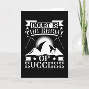 Mountaineering - Doubt Is The Enemy Card