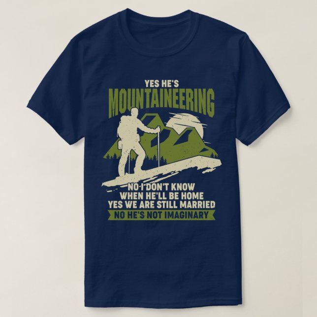 Mountaineering Mountaineer Wife Couple Gift T-Shirt (Design Front)