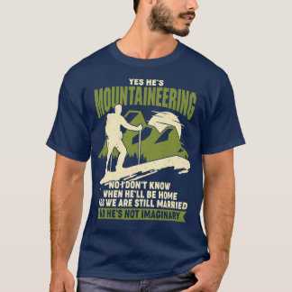 Mountaineering Mountaineer Wife Couple Gift T-Shirt