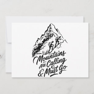 mountain's are calling and I must go Invitation