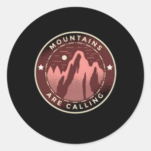 Mountains Are Calling Classic Round Sticker