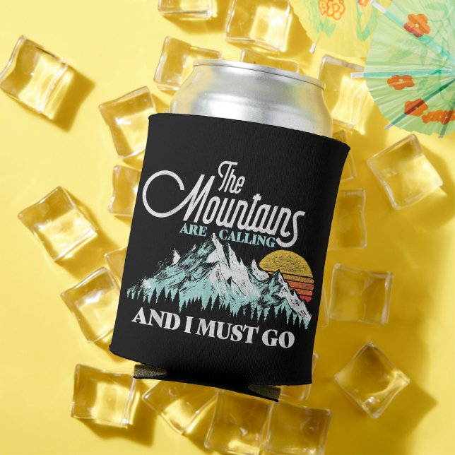 Mountains are Calling I Must Go Retro 80s Can Cooler (In Situ Summer)