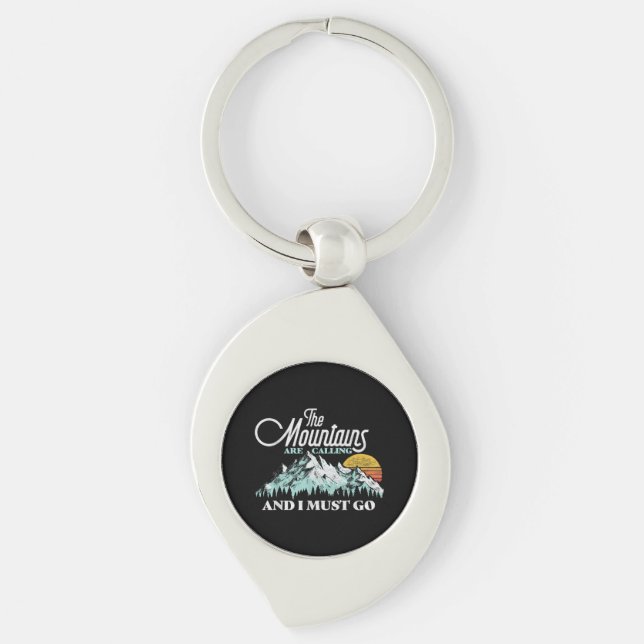 Mountains are Calling I Must Go Retro 80s Key Ring (Front)