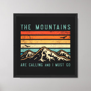 Mountains are Calling & I Must Go Retro Vintage 80 Canvas Print