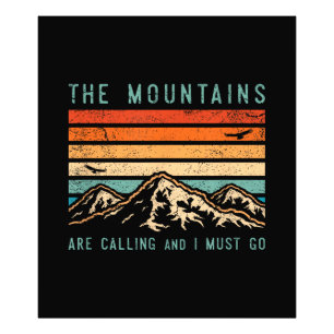 Mountains are Calling & I Must Go Retro Vintage 80 Photo Print