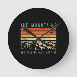 Mountains are Calling & I Must Go Retro Vintage 80 Round Clock