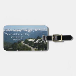 Mountains are Calling (Olympic N.P.) Luggage Tag