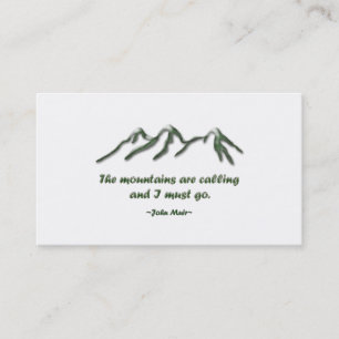 Mountains are calling/Snow tipped mtns Business Card