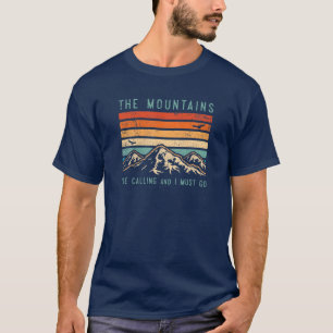 Mountains are Calling T-Shirt