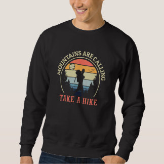 Mountains Are Calling Wander Backpacking Outdoor H Sweatshirt