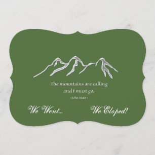 Mountains are calling We Went & Eloped! Invitation