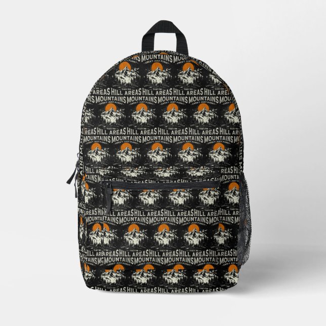 Mountains Aren't Funny They're Hill Areas Printed Backpack (Front)