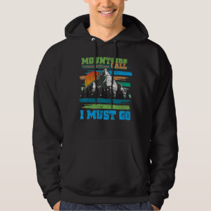 Mountains Call Nature  Camping Hiking Outdoorsman Hoodie