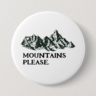 Mountains calling 7.5 cm round badge