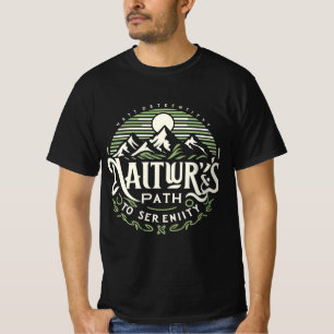Mountains & Calm – Explore the Path to Serenity T-Shirt