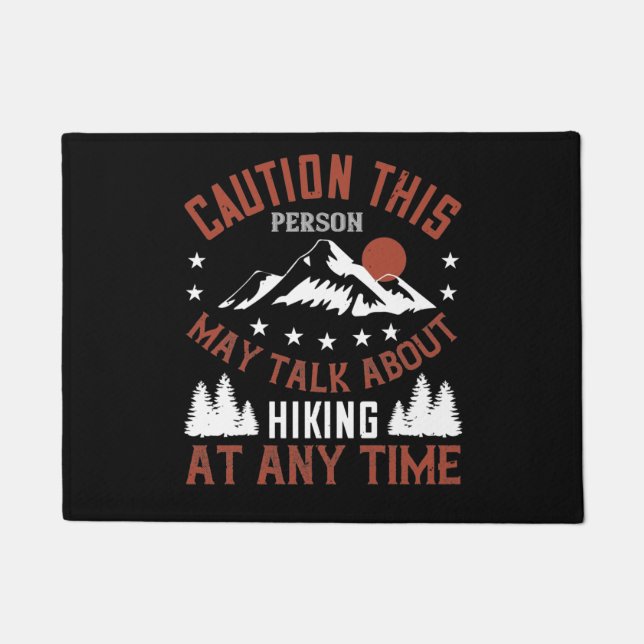 Mountains - Caution This Person Talks About Hiking Doormat (Front)