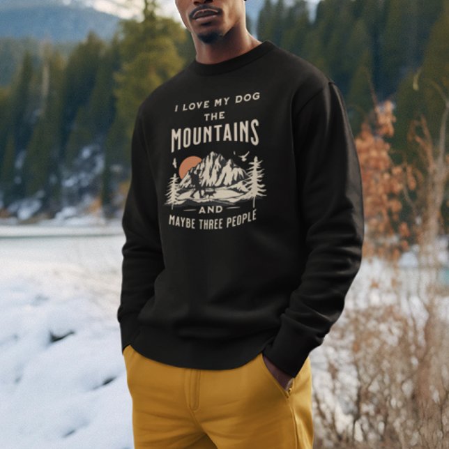 Mountains dog dad adventure hiking  sweatshirt (Creator Uploaded)