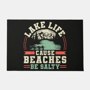 Mountains Lake Life Cause Beaches Be Salty Doormat