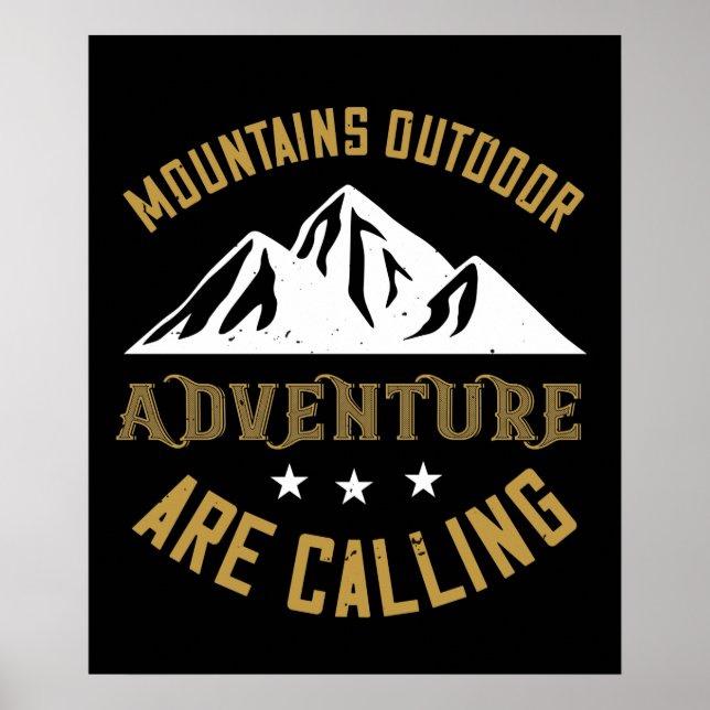 Mountains Outdoor Adventure Are Calling Poster (Front)