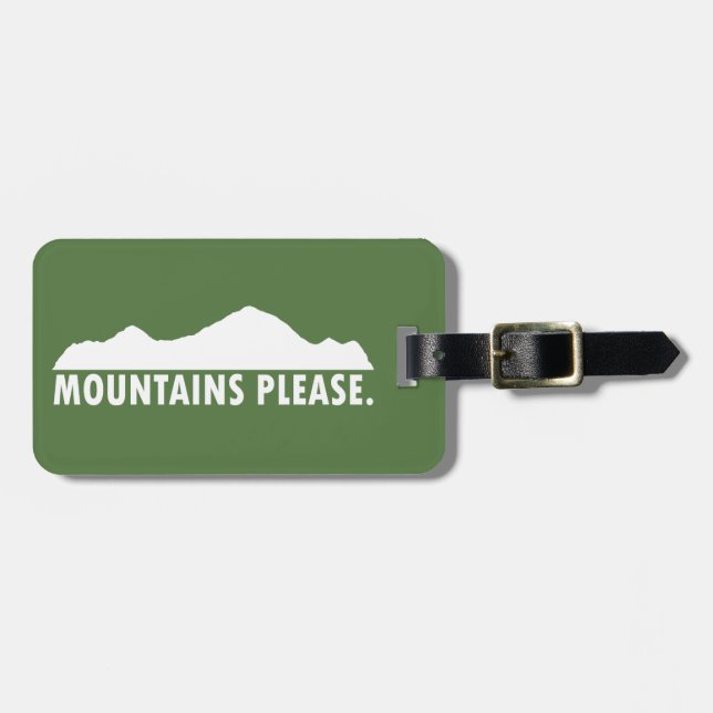 Mountains Please Luggage Tag (Front Horizontal)