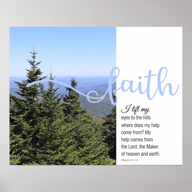 Mountains Psalm 121:1-2 Faith Poster (Front)
