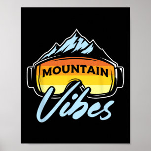 Mountains Vibes Winter Sports Skiing Snowboarding Poster