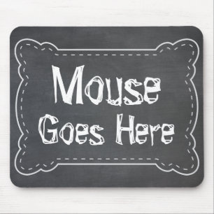 Mouse Goes Here Blackboard Mat
