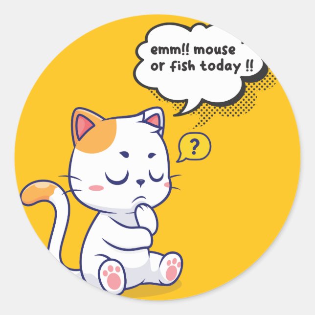 Mouse or Fish? – funny pet- Deep Thinking Cat Classic Round Sticker (Front)