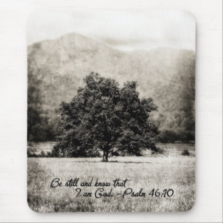Mouse Pad- Be Still and Know that I am God Mat