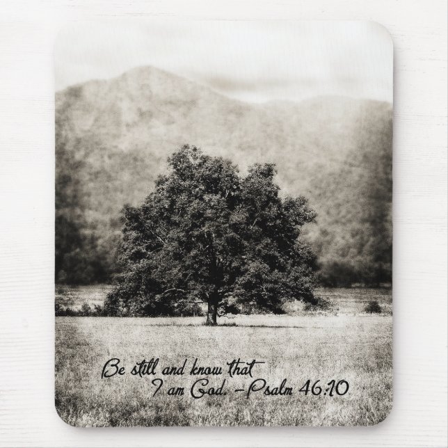 Mouse Pad- Be Still and Know that I am God Mouse Mat (Front)
