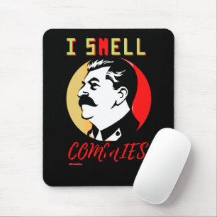 mouse pad  "I SMELL COMMIES 3 STALIN"