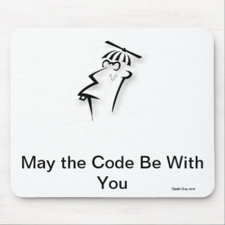 Mouse Pad - May the Code Be With You