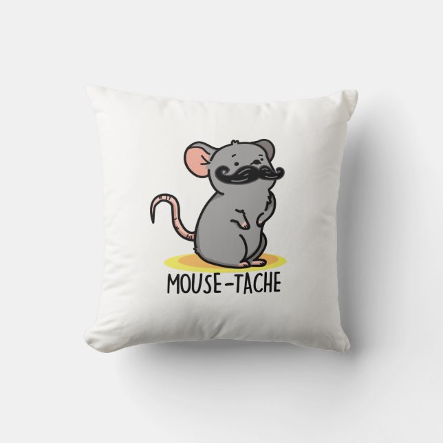 Mouse-tache Funny Mouse Pun  Cushion (Front)