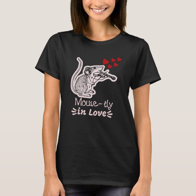 Mouse-tly in Love T-Shirt (Front)