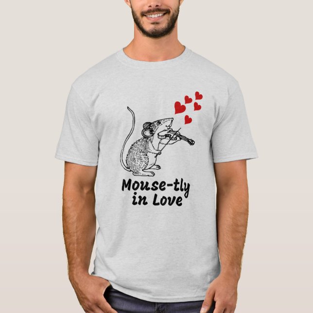 Mouse-tly in Love T-Shirt (Front)