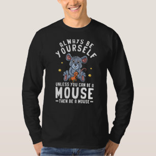 Mouse Women Little Mouse Coward Men Kids Mice Rat T-Shirt