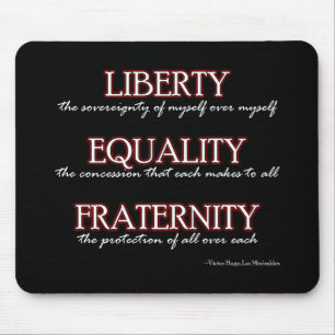 Mousemat: Liberty, Equality, Fraternity Mouse Mat