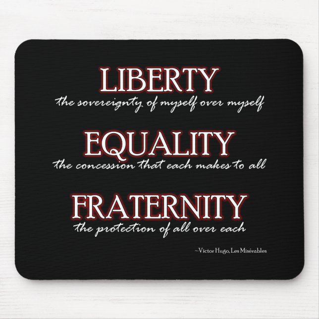 Mousemat: Liberty, Equality, Fraternity Mouse Mat (Front)