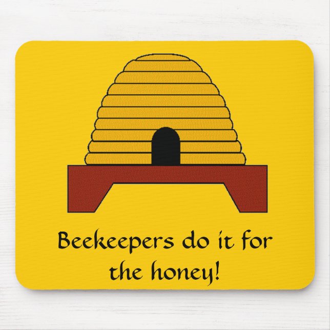 Mousepad - Beekeepers do it for the Honey! (Front)