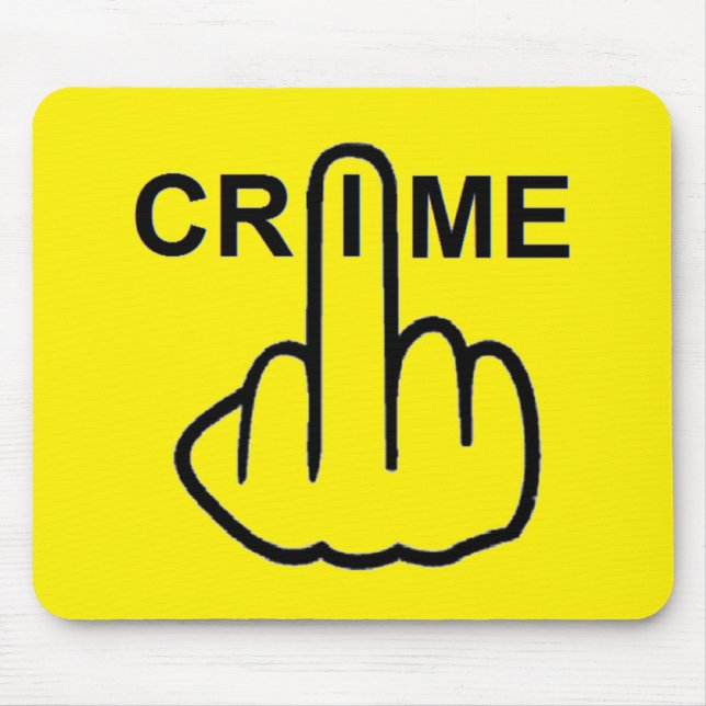 Mousepad Crime Is Criminal (Front)