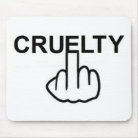 Mousepad Cruelty Is Cruel