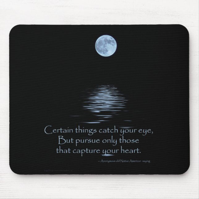 MOUSEPAD, Full Moon and Native American saying Mouse Mat (Front)
