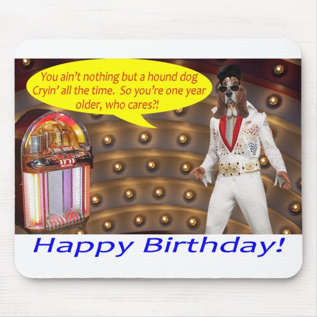 mousepad.  Happy Birthday.  elvis/hound dog Mouse Mat (Front)