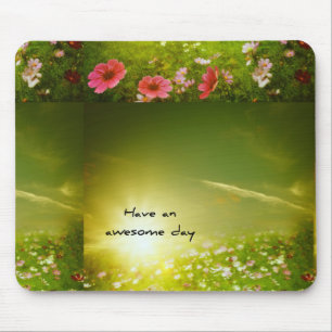 Mousepad have an awesome day